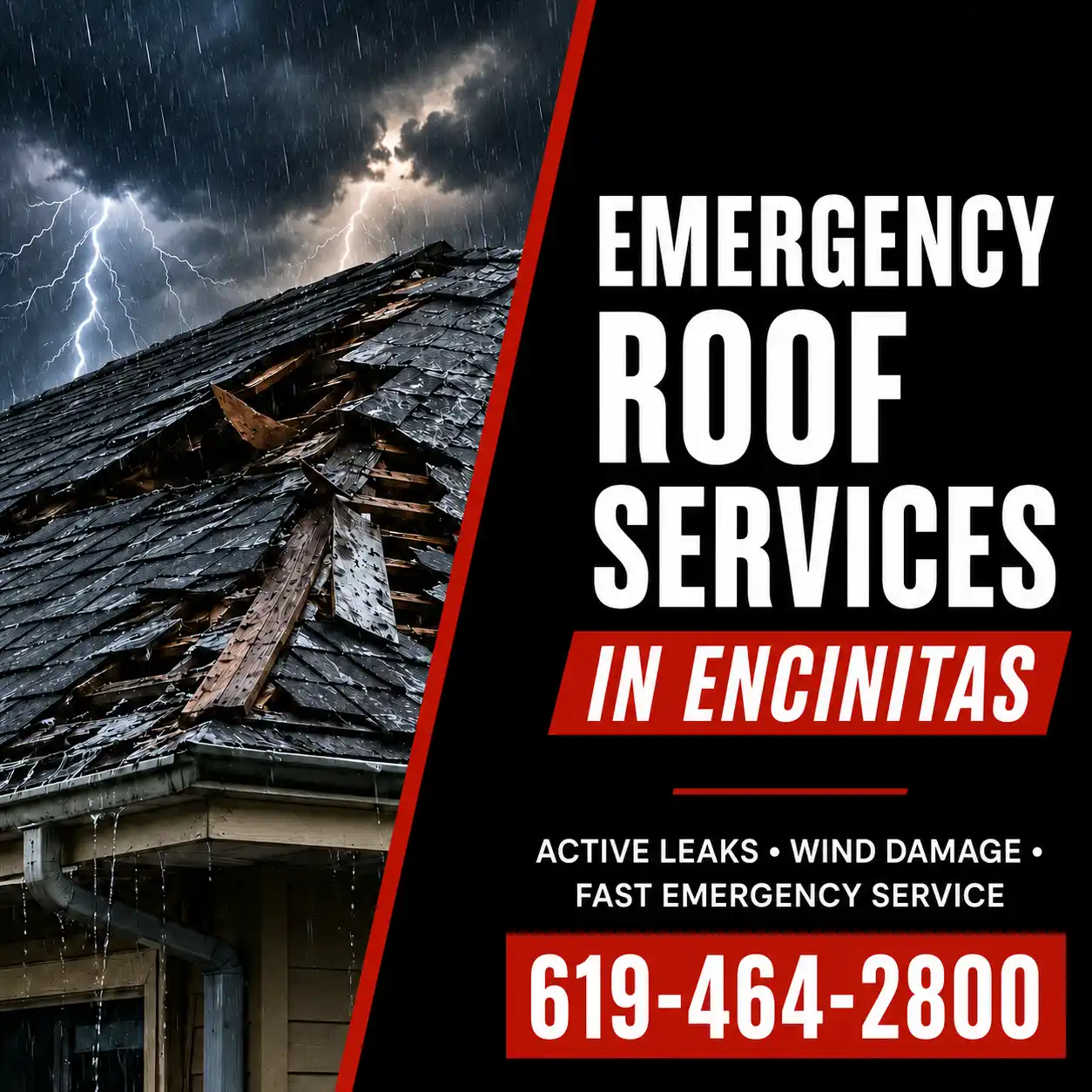 Emergency Roof Services in Encinitas. Active Leaks, Wind Damage, Fast Emergency Service. 619-464-2800